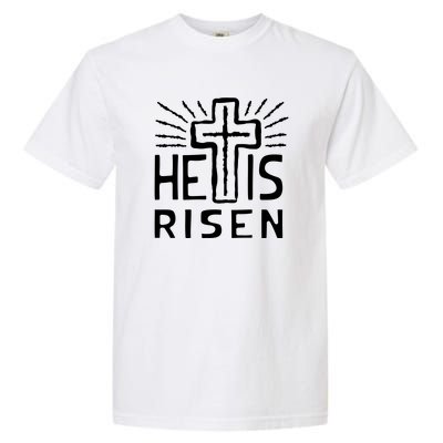 Christian Easter Jesus Christ Is Risen Garment-Dyed Heavyweight T-Shirt