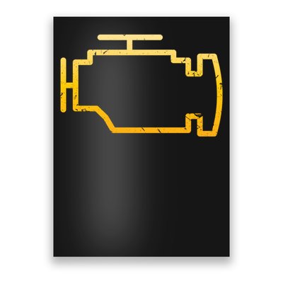 Check Engine Light Funny Mechanic Car Meaningful Poster
