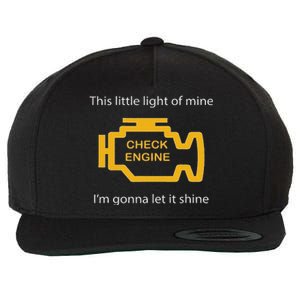 Check Engine Light This Little Light Of Mine Wool Snapback Cap