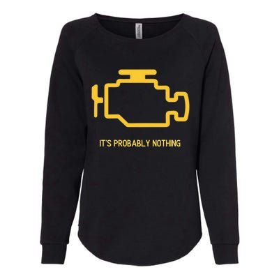 Check Engine Light Meme Meaningful Gift Womens California Wash Sweatshirt