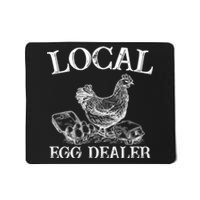 Chicken Egg Lover Gift Support Your Local Egg Dealer Farmer Mousepad