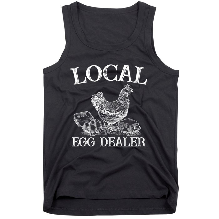 Chicken Egg Lover Gift Support Your Local Egg Dealer Farmer Tank Top