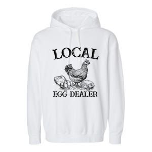 Chicken Egg Lover Gift Support Your Local Egg Dealer Farmer Garment-Dyed Fleece Hoodie