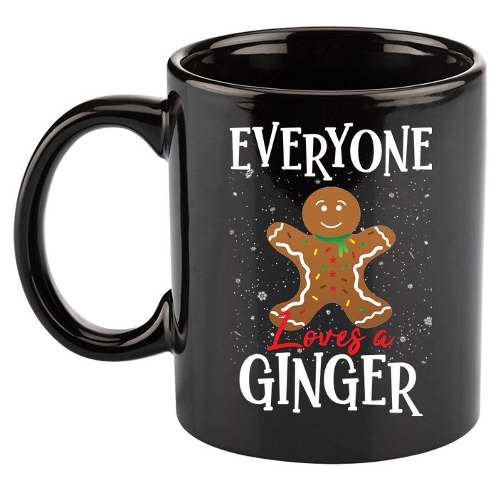 Christmas Everyone Loves A Ginger Funny Baker 11oz C Handle Ceramic Mug