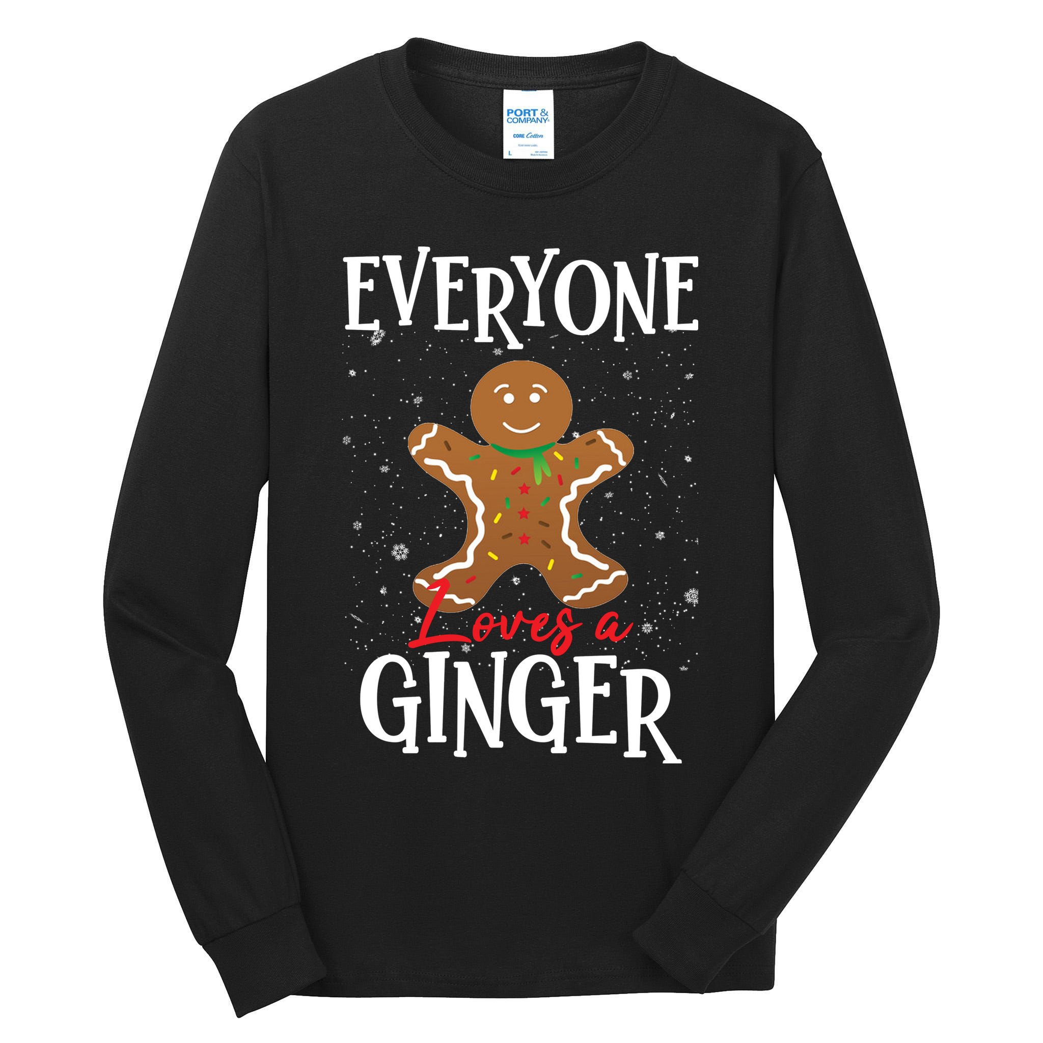 Christmas Everyone Loves A Ginger Funny Baker Tall Long Sleeve T-Shirt