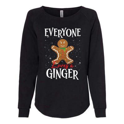 Christmas Everyone Loves A Ginger Funny Baker Womens California Wash Sweatshirt