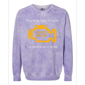 Check Engine Light This Little Light Of Mine Colorblast Crewneck Sweatshirt