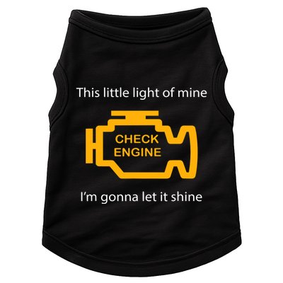 Check Engine Light This Little Light Of Mine Doggie Tank