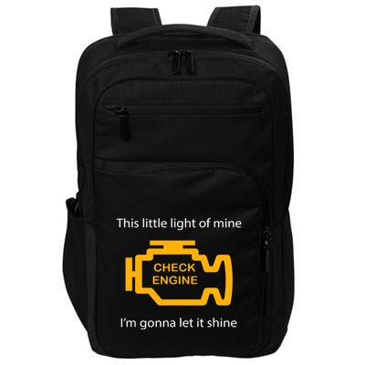 Check Engine Light This Little Light Of Mine Impact Tech Backpack