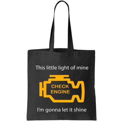 Check Engine Light This Little Light Of Mine Bag