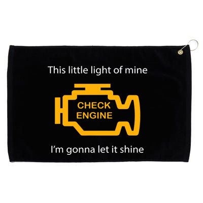 Check Engine Light This Little Light Of Mine Grommeted Golf Towel