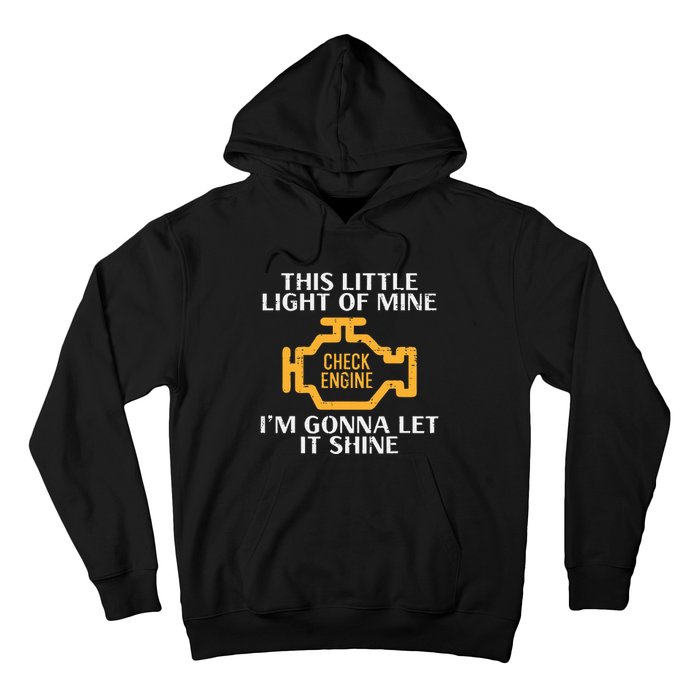 Check Engine Light Shine Car Auto Mechanic Garage Hoodie