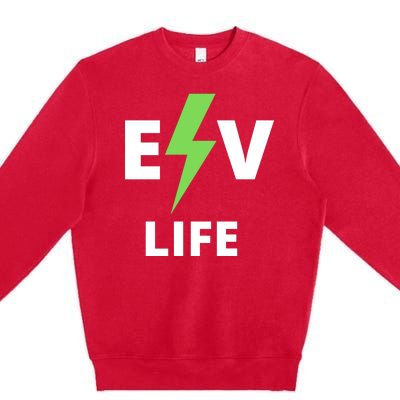 Cool EV Life Electric Vehicle, EVs, Funny Electric Vehicle Premium Crewneck Sweatshirt