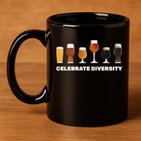 Celebrate Diversity beer Funny 11oz C Handle Ceramic Mug