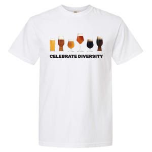 Celebrate Diversity beer Funny Garment-Dyed Heavyweight T-Shirt