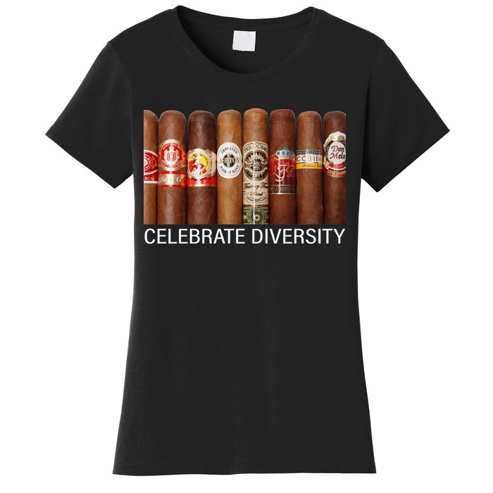 Celebrate Diversity Cigars Women's T-Shirt