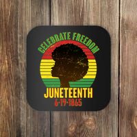 Celebrate Freedom Juneteenth 6-19-1865 Coaster