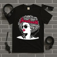 Celebrate Juneteenth June 19th Black History T-Shirt