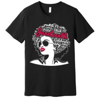 Celebrate Juneteenth June 19th Black History Premium T-Shirt