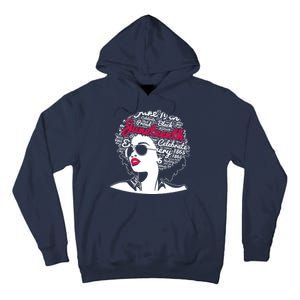 Celebrate Juneteenth June 19th Black History Tall Hoodie