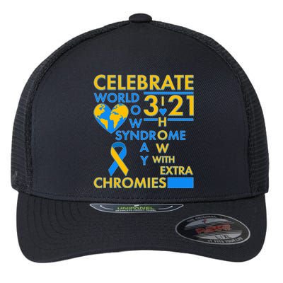 Celebrate World Down Syndrome Day I Love Homies With Extra Chromies Flexfit Unipanel Trucker Cap