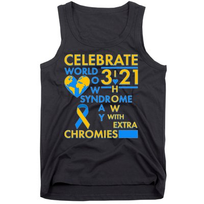 Celebrate World Down Syndrome Day I Love Homies With Extra Chromies Tank Top