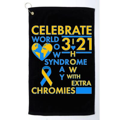 Celebrate World Down Syndrome Day I Love Homies With Extra Chromies Golf Towel