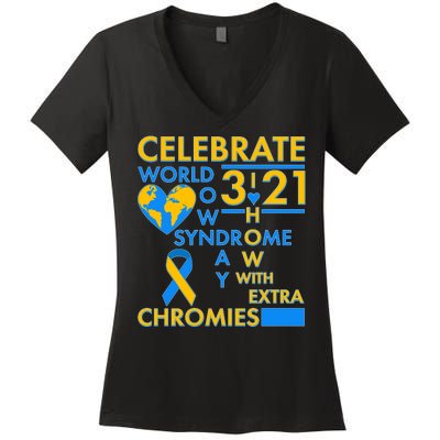 Celebrate World Down Syndrome Day I Love Homies With Extra Chromies Women's V-Neck T-Shirt