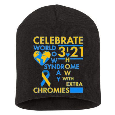 Celebrate World Down Syndrome Day I Love Homies With Extra Chromies Short Acrylic Beanie