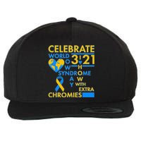 Celebrate World Down Syndrome Day I Love Homies With Extra Chromies Wool Snapback Cap