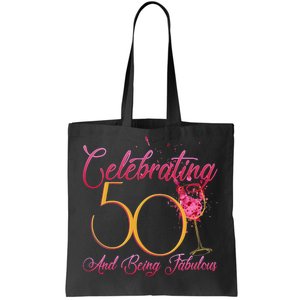 Celebrating 50 And Being Fabulous Tote Bag