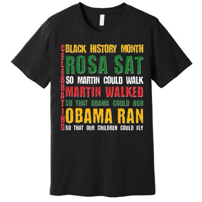 Celebrating Black History Month Rosa Martin Obama Premium T-Shirt