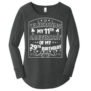 Celebrating My 11th Anniversary of My 29th Birthday 40th Birthday Women's Perfect Tri Tunic Long Sleeve Shirt