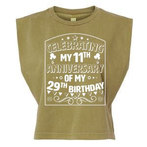 Celebrating My 11th Anniversary of My 29th Birthday 40th Birthday Garment-Dyed Women's Muscle Tee