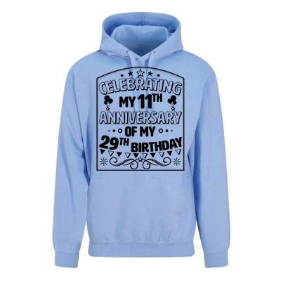 Celebrating My 11th Anniversary of My 29th Birthday 40th Birthday Unisex Surf Hoodie