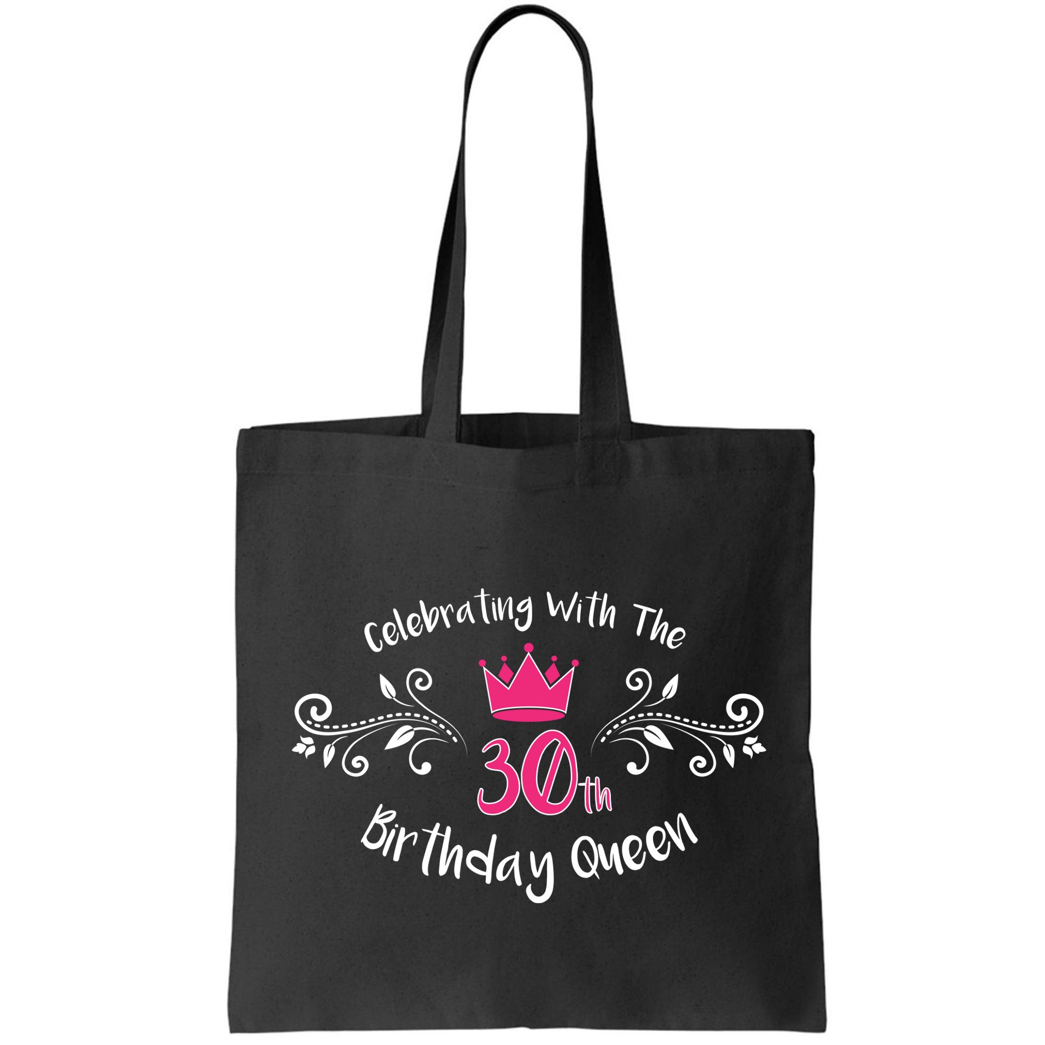 Celebrating With The 30th Birthday Queen Bag