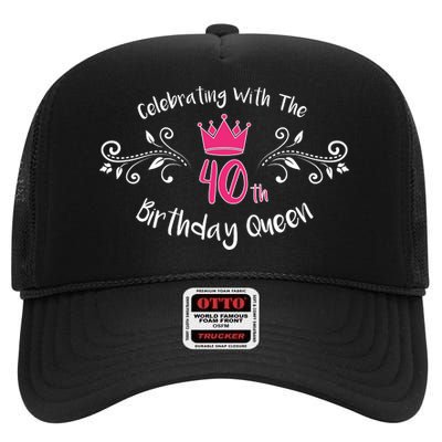 Celebrating With The 40th Birthday Queen High Crown Mesh Back Trucker Hat