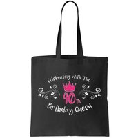 Celebrating With The 40th Birthday Queen Tote Bag