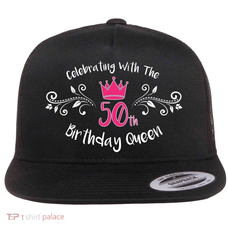 Celebrating With The 50th Birthday Queen Flatbill Hat