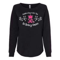 Celebrating With The 50th Birthday Queen Womens California Wash Sweatshirt