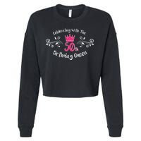 Celebrating With The 50th Birthday Queen Cropped Pullover Crew