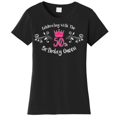 Celebrating With The 50th Birthday Queen Women's T-Shirt