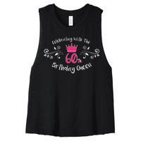 Celebrating With The 60th Birthday Queen Women's Racerback Cropped Tank