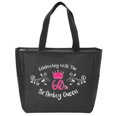 Celebrating With The 60th Birthday Queen Zip Tote Bag