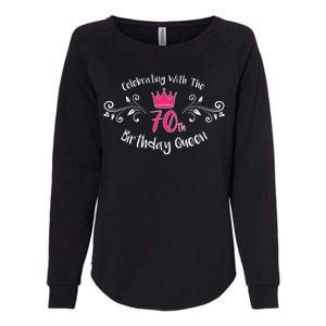 Celebrating With The 70th Birthday Queen Womens California Wash Sweatshirt