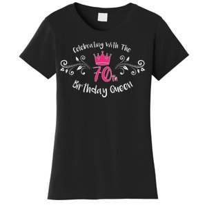 Celebrating With The 70th Birthday Queen Women's T-Shirt