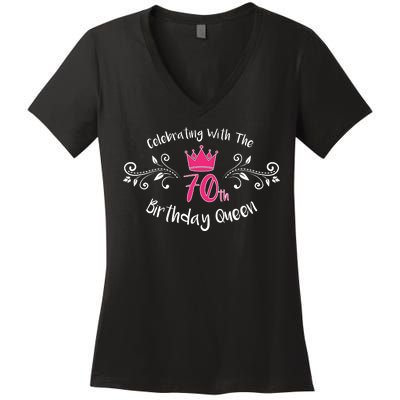 Celebrating With The 70th Birthday Queen Women's V-Neck T-Shirt