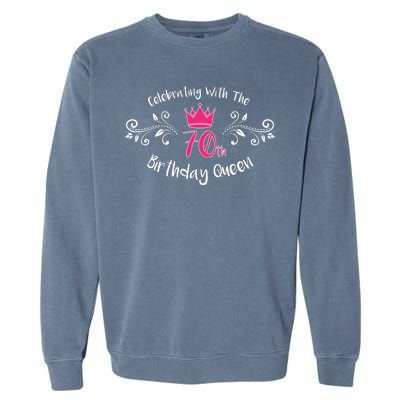 Celebrating With The 70th Birthday Queen Garment-Dyed Sweatshirt