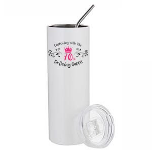 Celebrating With The 70th Birthday Queen Stainless Steel Tumbler