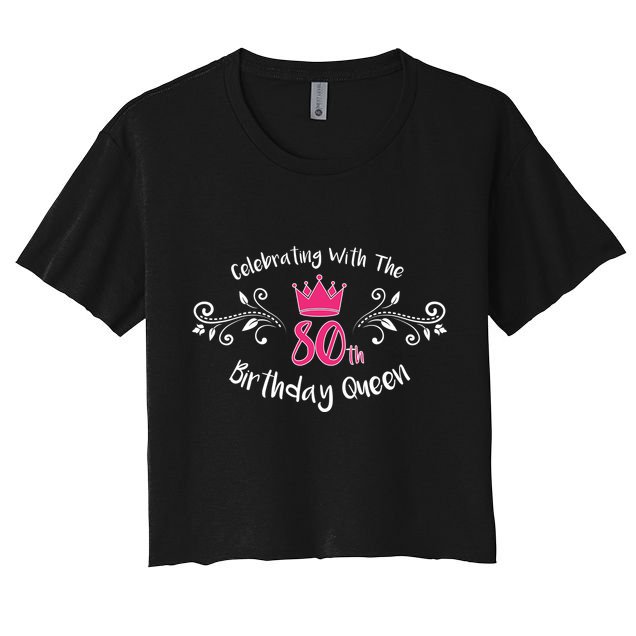 Celebrating With The 80th Birthday Queen Crop Top